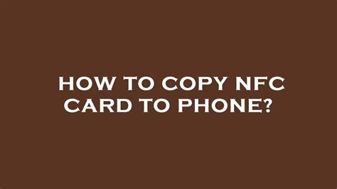 how to copy nfc card|nfc tag copy and paste.